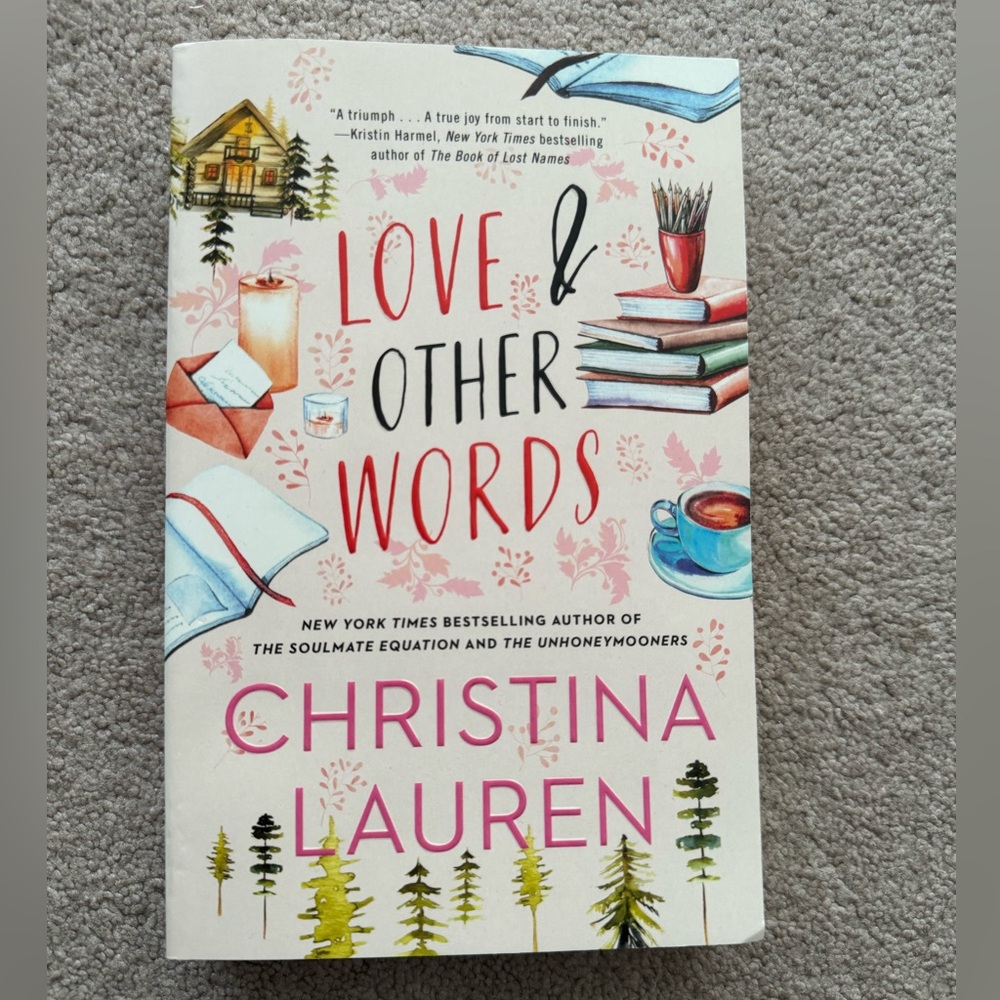 LOVE AND OTHER WORDS by Christina Lauren